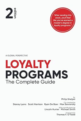 Loyalty Programs: The Complete Guide 2 edition - Epub + Converted Pdf